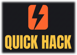 Quick Hack